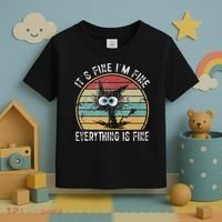 Its Fine Im Fine Everything Is Fine Funny Cat Toddler T-Shirt thumb 3