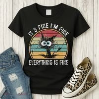 Its Fine Im Fine Everything Is Fine Funny Cat Women's T-Shirt thumb 3
