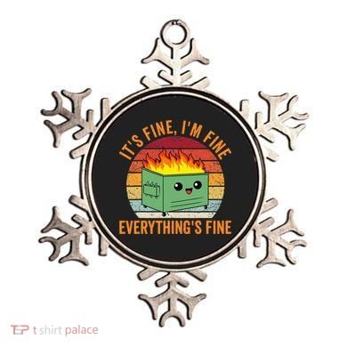 Its Fine Im Fine Everythings Fine Dumpster Fire Ornament
