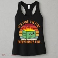 Its Fine Im Fine Everythings Fine Dumpster Fire Women's Tank Top thumb 3