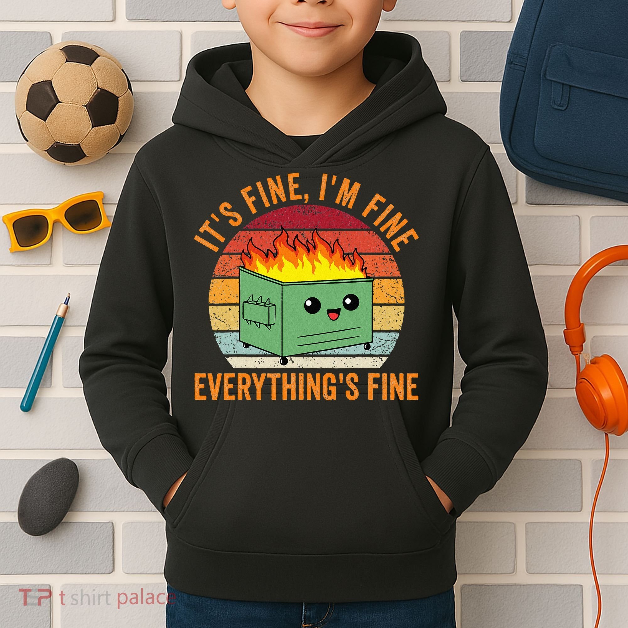 Its Fine Im Fine Everythings Fine Dumpster Fire Kids Hoodie