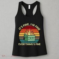 ItS Fine IM Fine EverythingS Fine Dumpster On Fire Women's Tank Top thumb 3