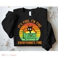 It's Fine I'm Fine Everything Is Fine Retro Dumpster Fire Sweatshirt thumb 2