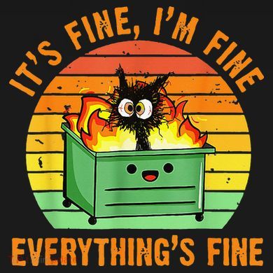 It's Fine I'm Fine Everything Is Fine Retro Dumpster Fire Baby Bodysuit