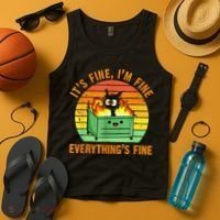 It's Fine I'm Fine Everything Is Fine Retro Dumpster Fire Tank Top thumb 4