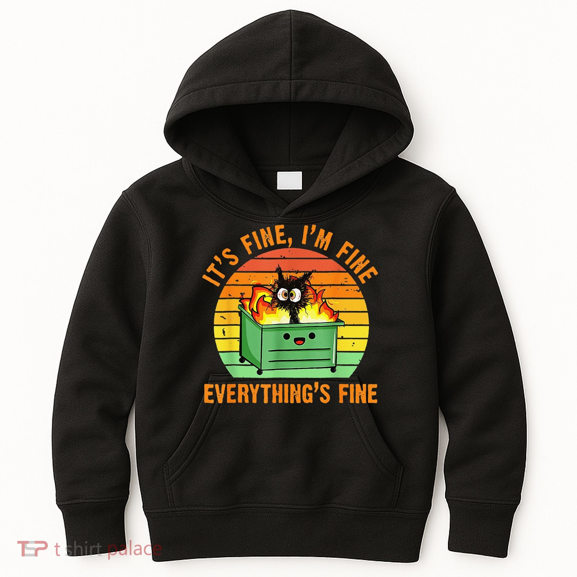 It's Fine I'm Fine Everything Is Fine Retro Dumpster Fire Kids Hoodie