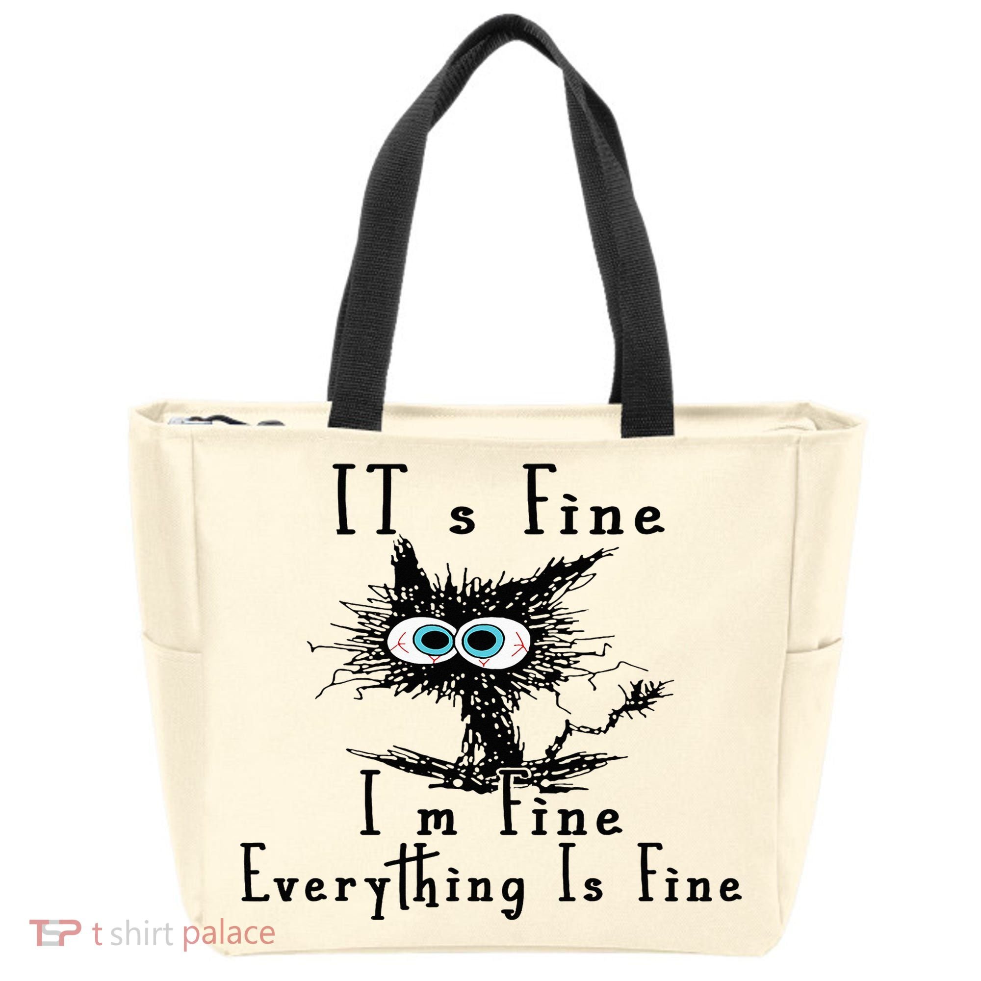 It's Fine I'm Fine Everything Is Fine Funny cat Tote Bag