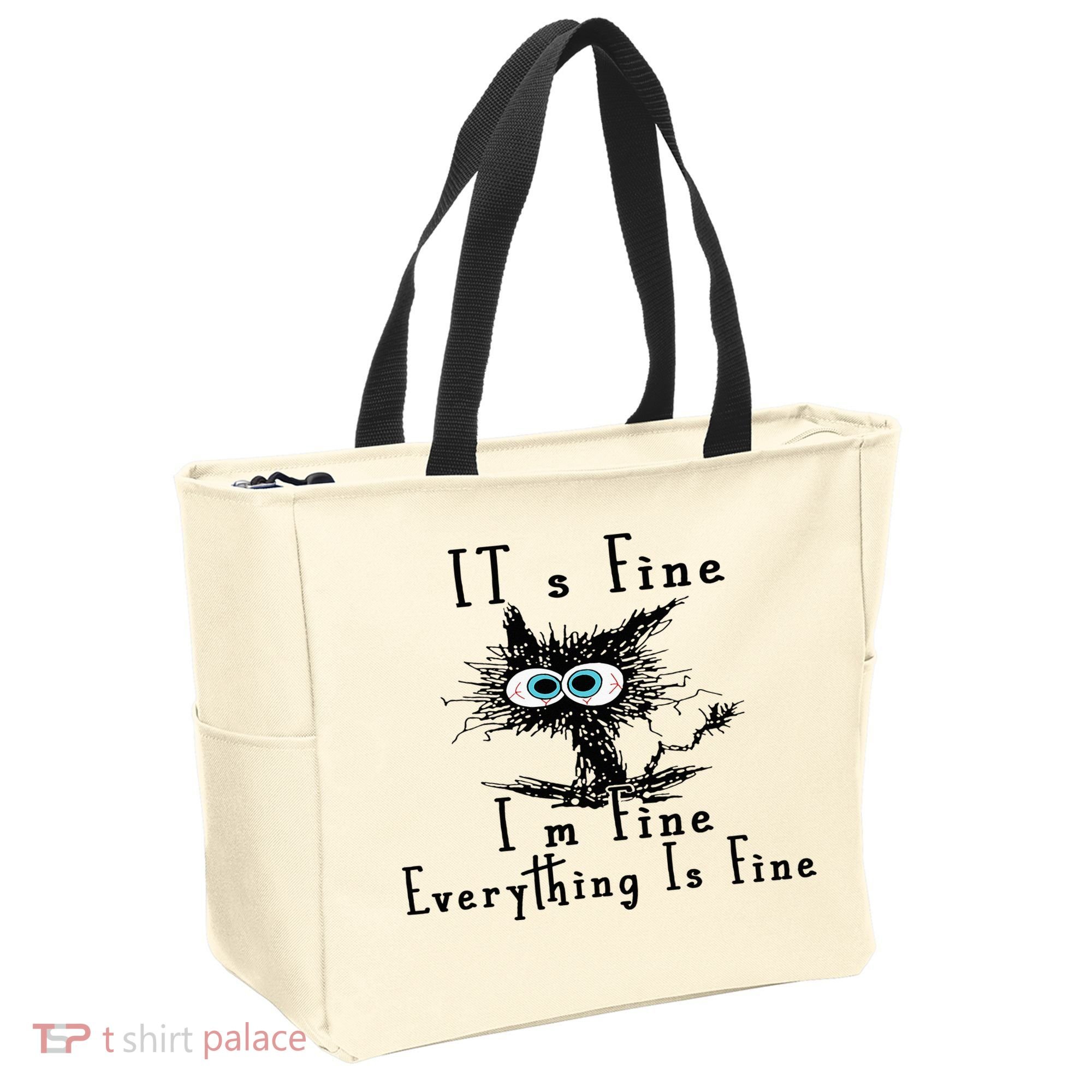 It's Fine I'm Fine Everything Is Fine Funny cat Tote Bag