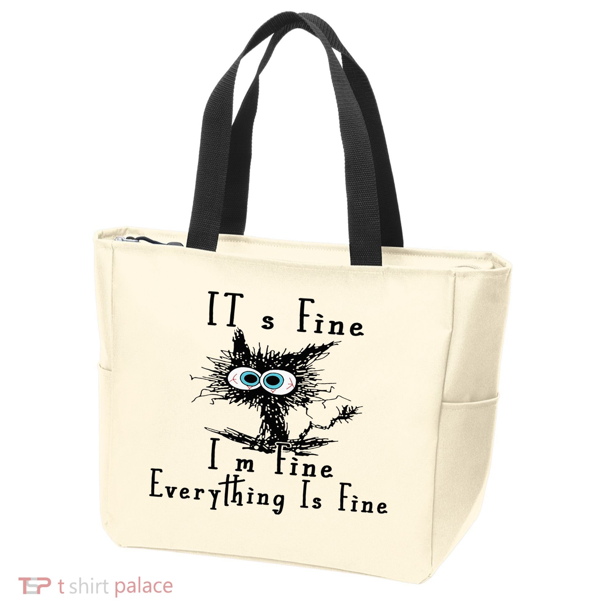 It's Fine I'm Fine Everything Is Fine Funny cat Tote Bag