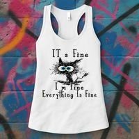 It's Fine I'm Fine Everything Is Fine Funny cat Women's Tank Top thumb 3