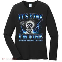 It's Fine I'm Fine Everything Is Fine Women's Long Sleeve Shirt thumb 0