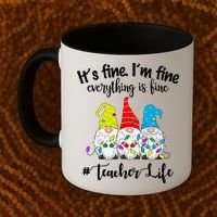 It's Fine I'm Fine Everything Is Fine Christmas Gnomes Teacher Life Coffee Mug thumb 2