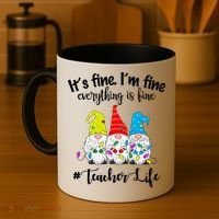 It's Fine I'm Fine Everything Is Fine Christmas Gnomes Teacher Life Coffee Mug thumb 4