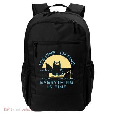 It's Fine I'm Fine Everything Is Fine Backpack