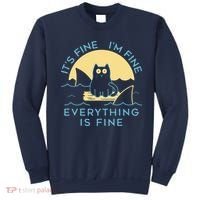 It's Fine I'm Fine Everything Is Fine Sweatshirt thumb 0