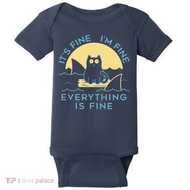 It's Fine I'm Fine Everything Is Fine Baby Bodysuit