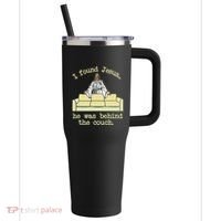 I Found Jesus... He Was Behind The Couch 40oz Vacuum Insulated Stainless Steel Travel Tumbler thumb 0