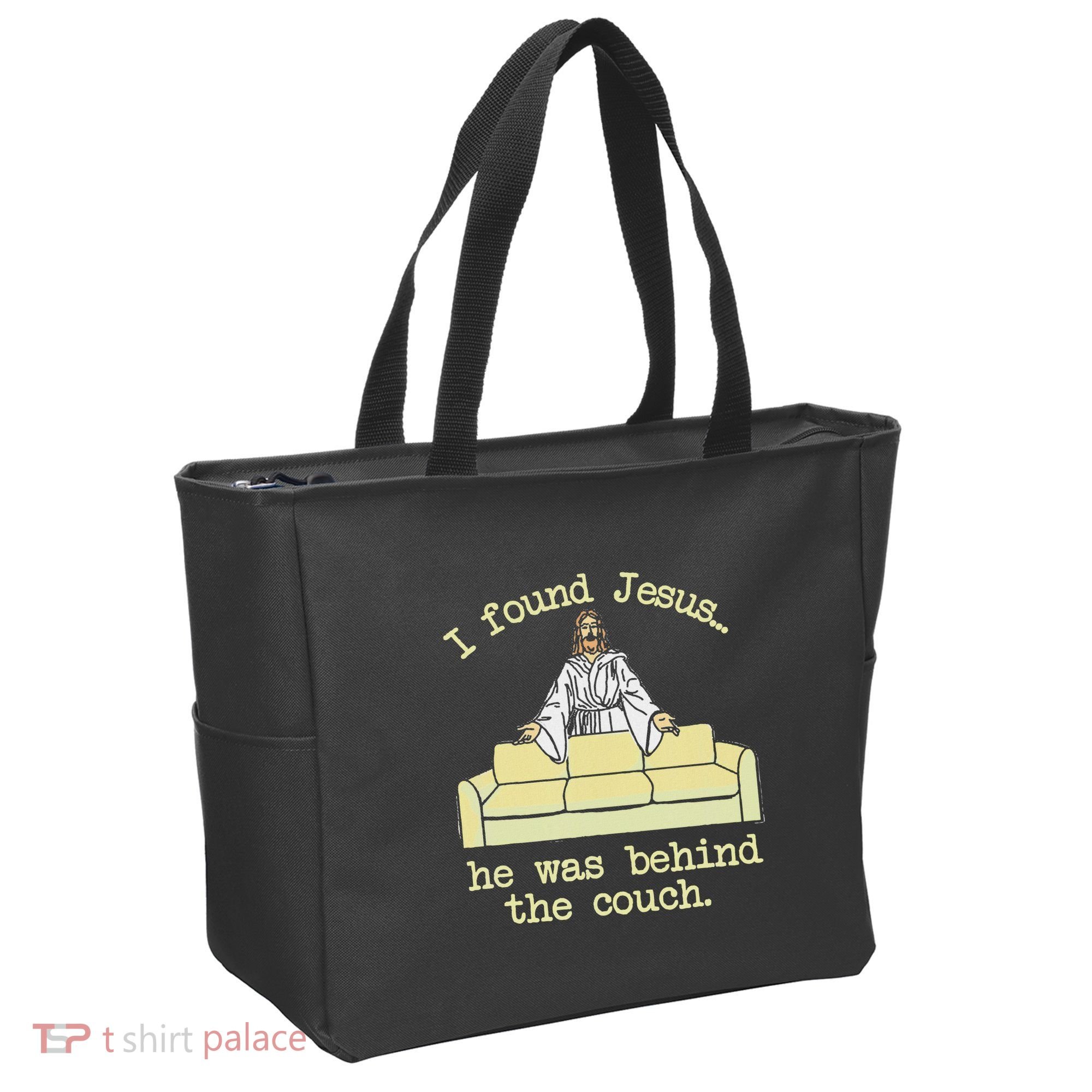 I Found Jesus... He Was Behind The Couch Tote Bag