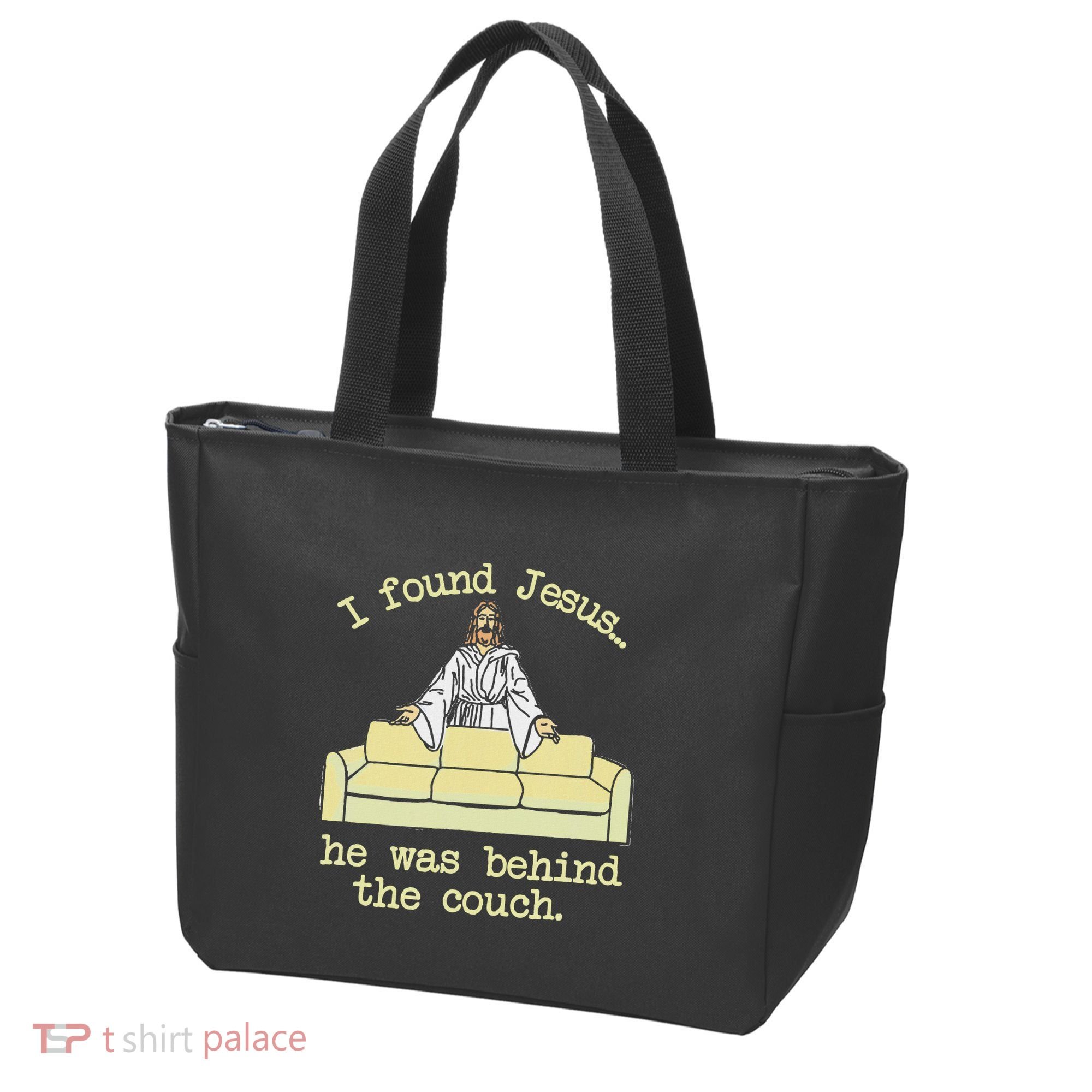 I Found Jesus... He Was Behind The Couch Tote Bag