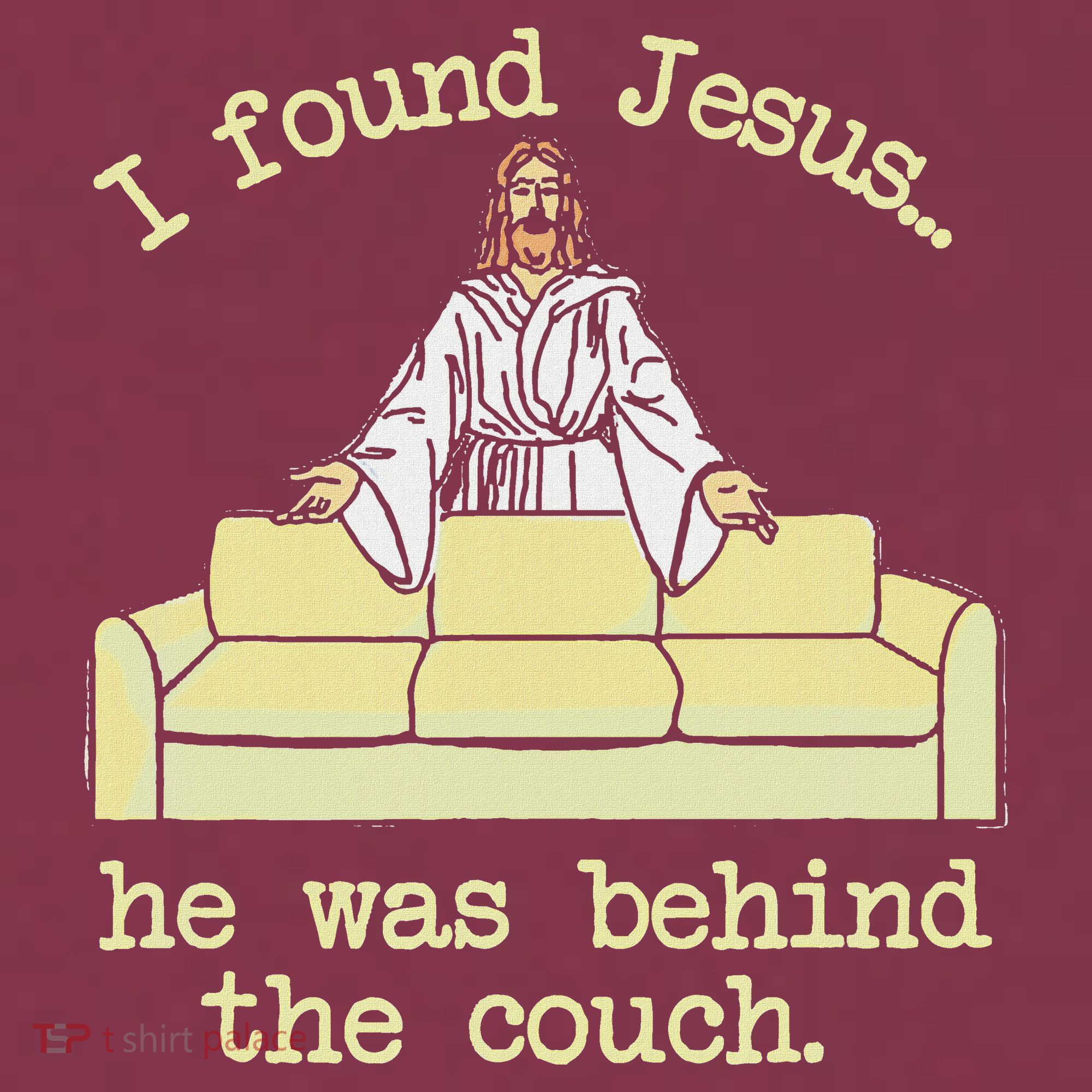 I Found Jesus... He Was Behind The Couch 16oz Travel Tumbler