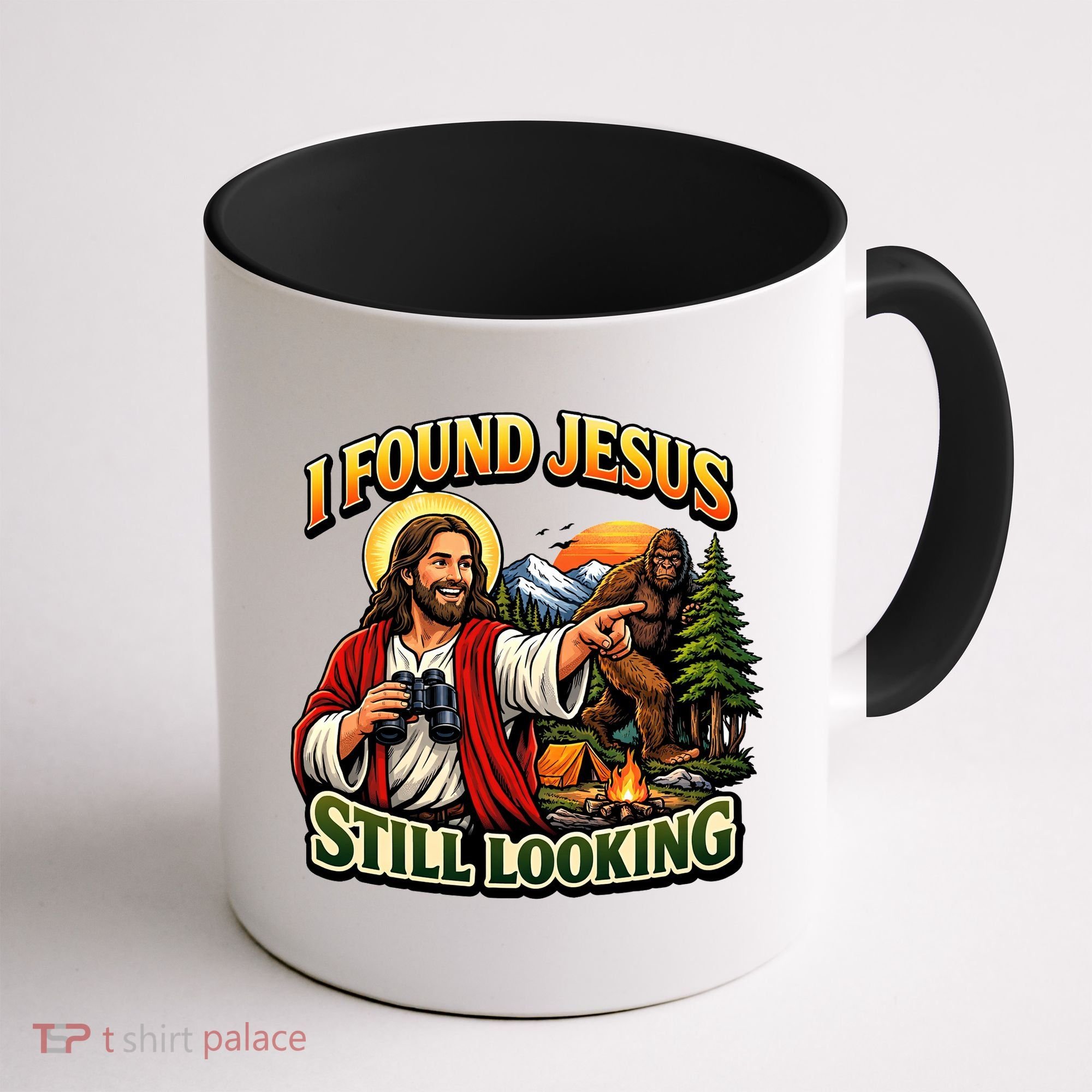 I Found Jesus Still Looking Bigfoot Coffee Mug
