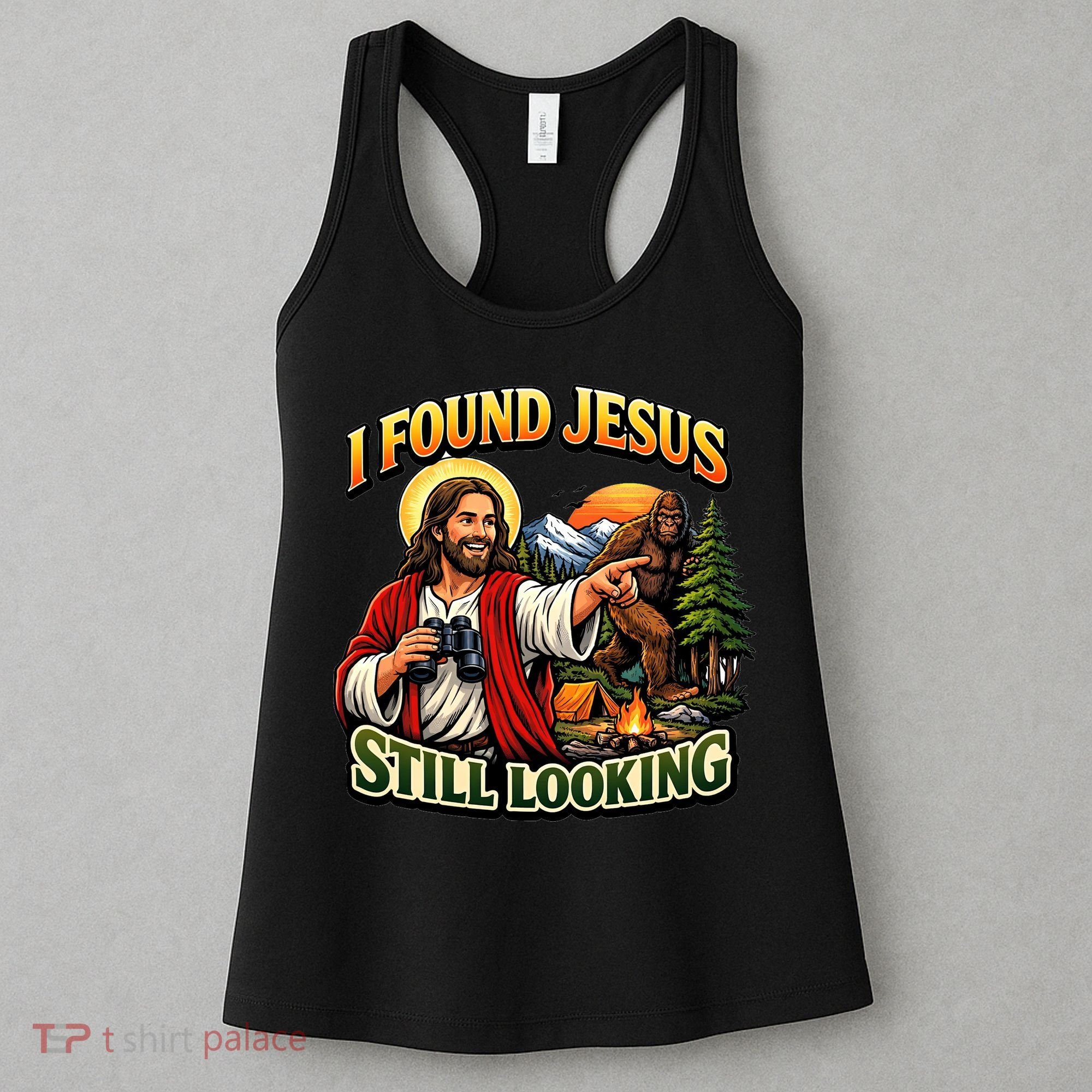 I Found Jesus Still Looking Bigfoot Women's Tank Top