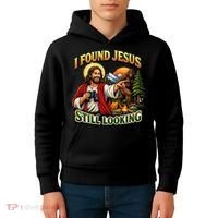 I Found Jesus Still Looking Bigfoot Kids Hoodie thumb 4