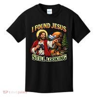 I Found Jesus Still Looking Bigfoot Kids T-Shirt thumb 0