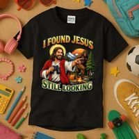 I Found Jesus Still Looking Bigfoot Kids T-Shirt thumb 3