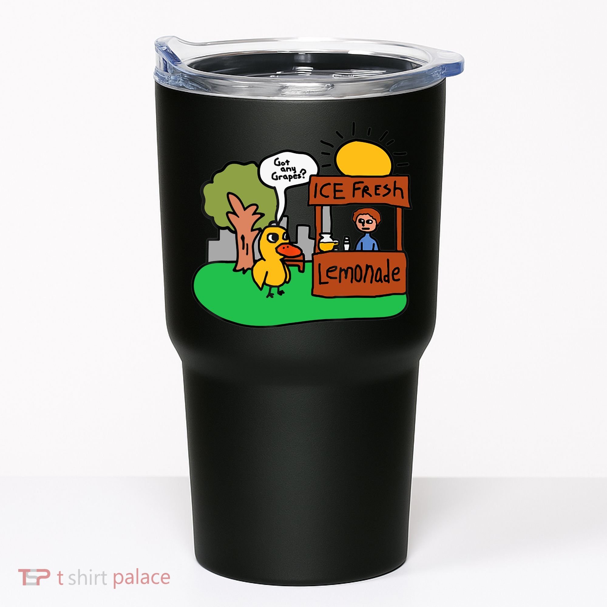 Ice Fresh Lemonade Got Any Grapes Duck Funny Gift Tumbler