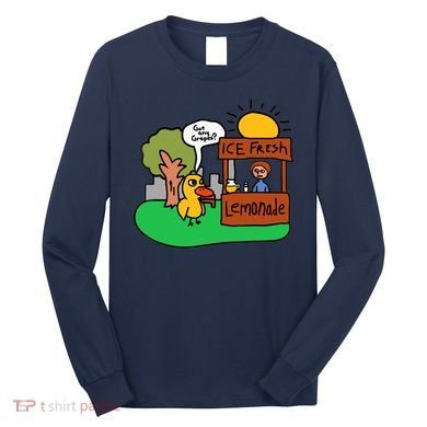 Ice Fresh Lemonade Got Any Grapes Duck Funny Gift Long Sleeve Shirt