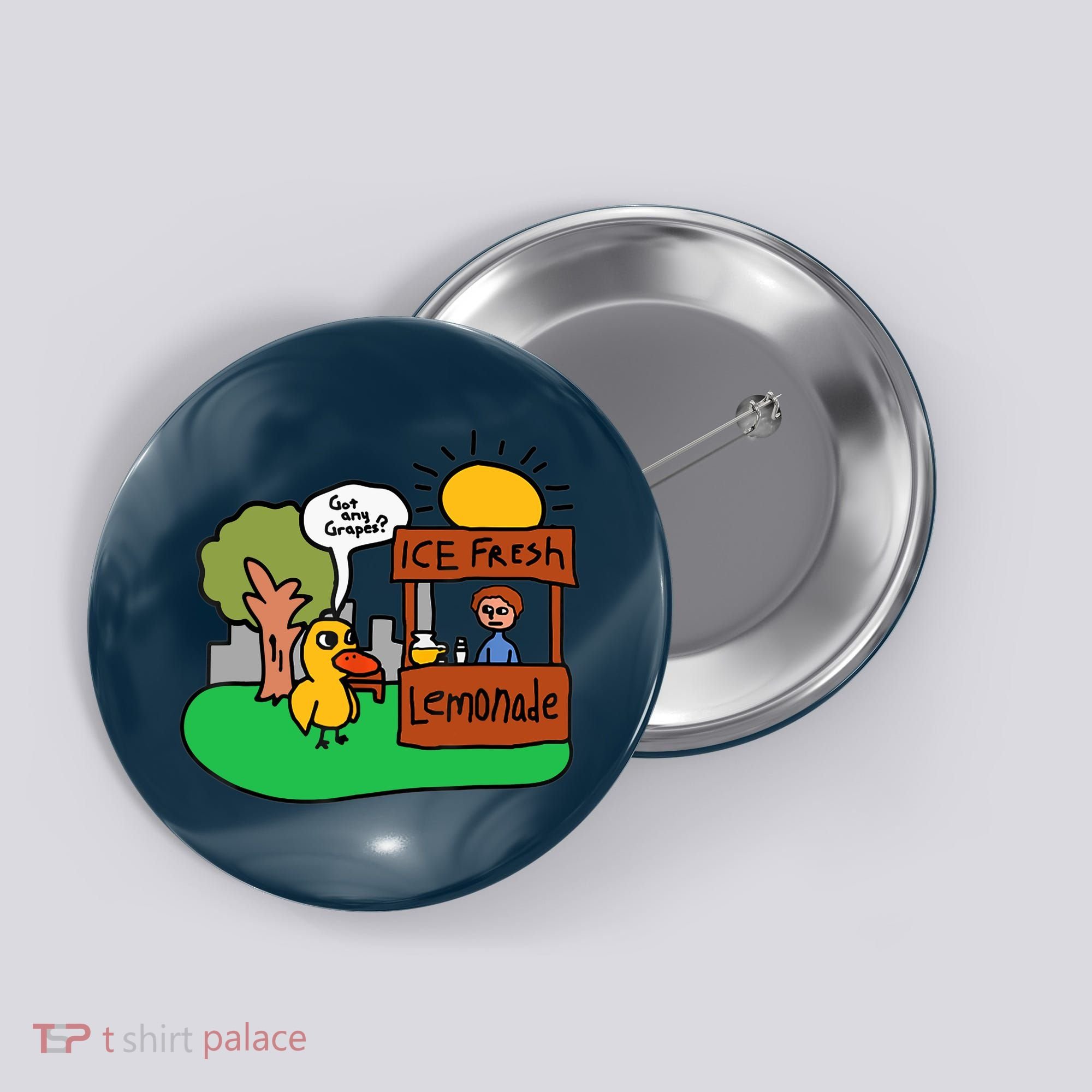 Ice Fresh Lemonade Got Any Grapes Duck Funny Gift Button