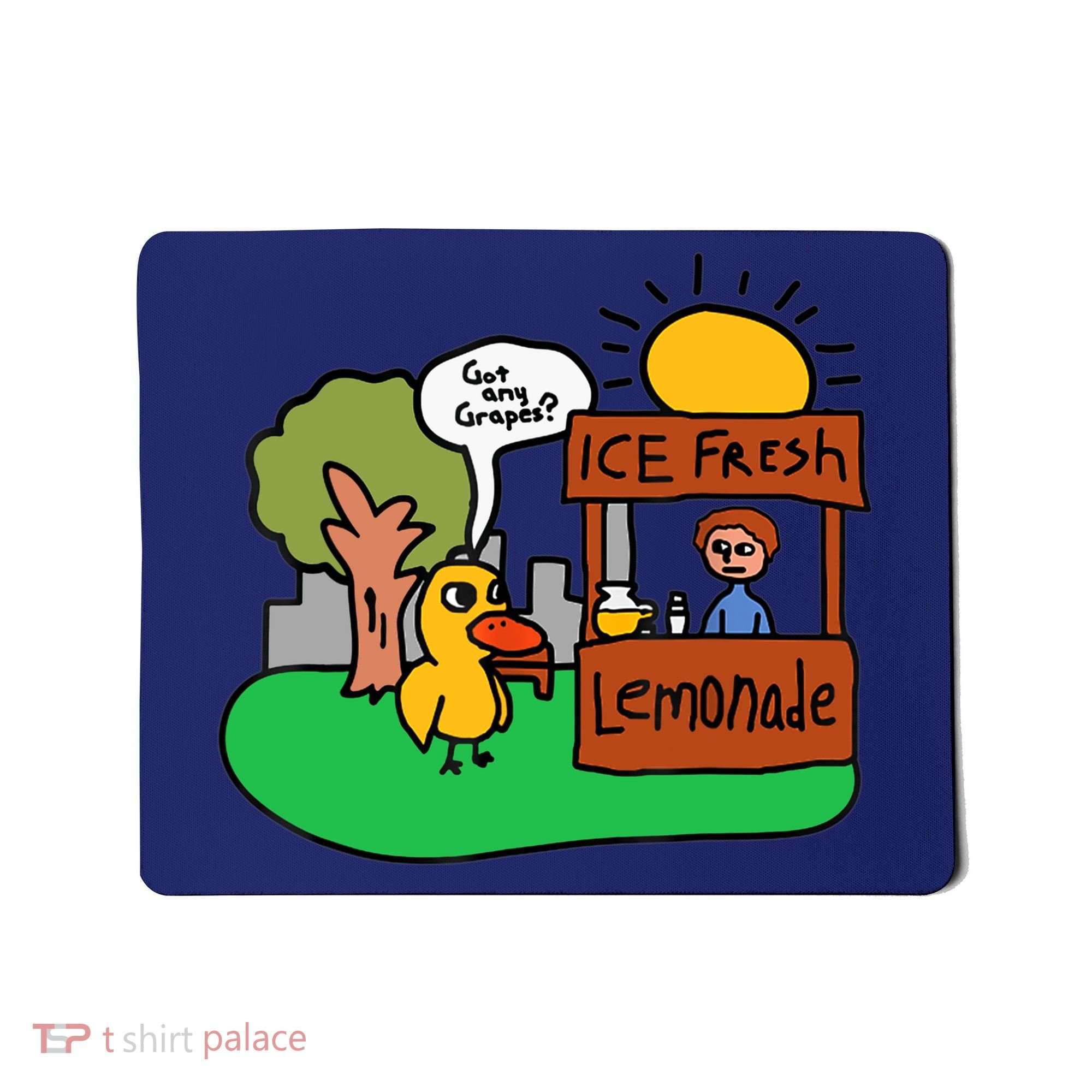 Ice Fresh Lemonade Got Any Grapes Duck Funny Gift Mousepad