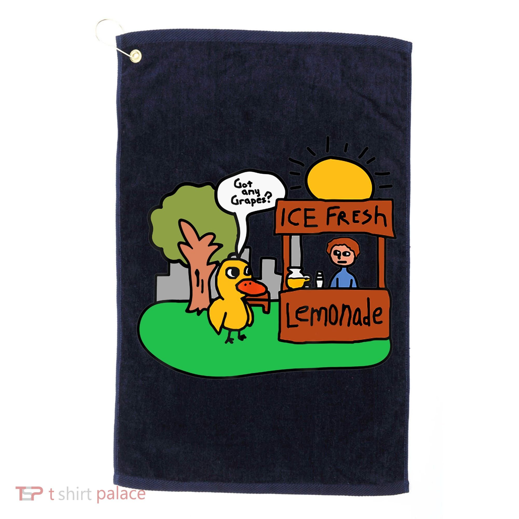 Ice Fresh Lemonade Got Any Grapes Duck Funny Gift Golf Towel
