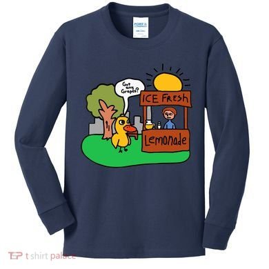 Ice Fresh Lemonade Got Any Grapes Duck Funny Gift Kids Long Sleeve Shirt