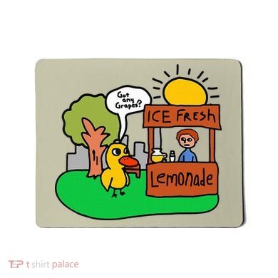 Ice Fresh Lemonade Got Any Grapes Duck Funny Gift  Mousepad