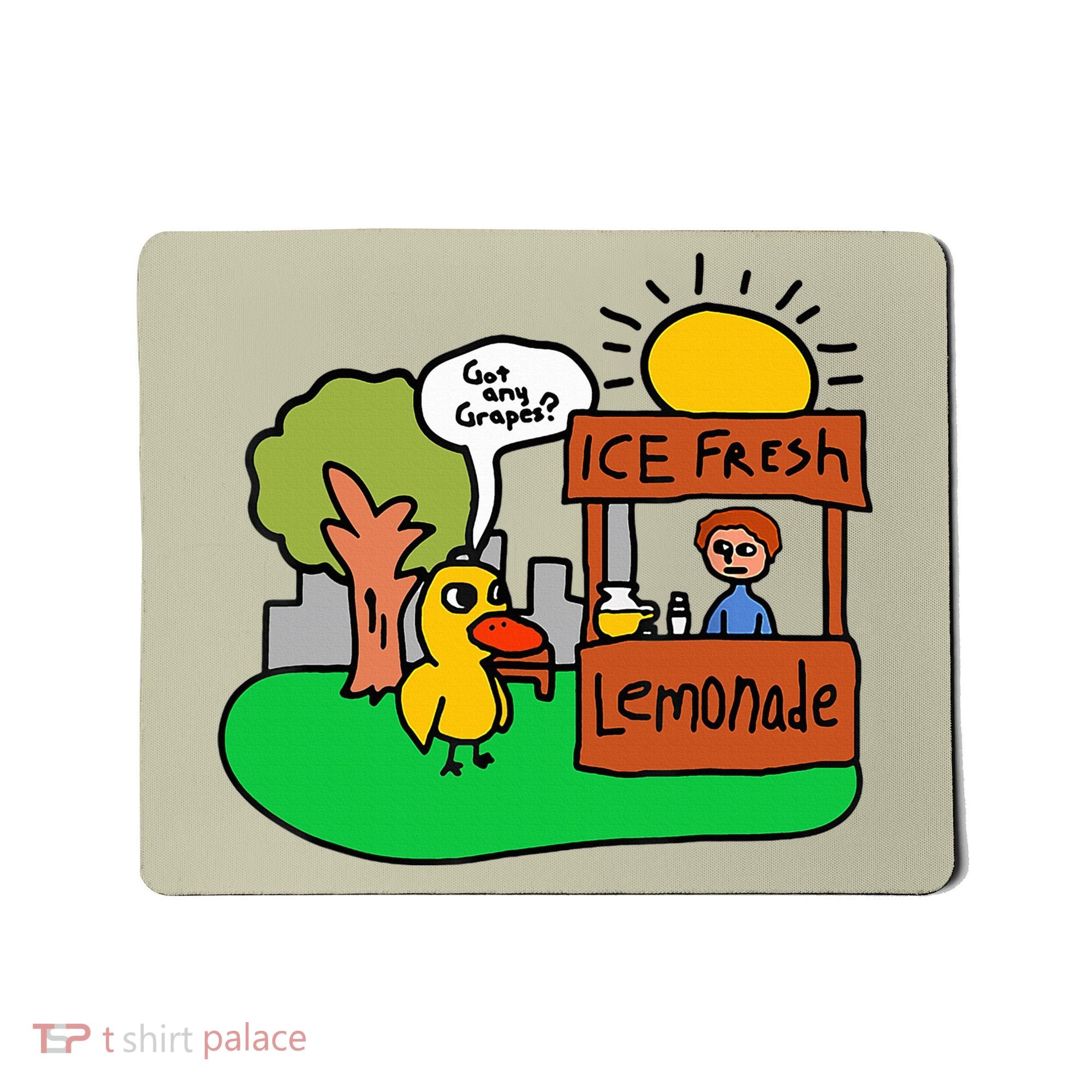 Ice Fresh Lemonade Got Any Grapes Duck Funny Gift  Mousepad