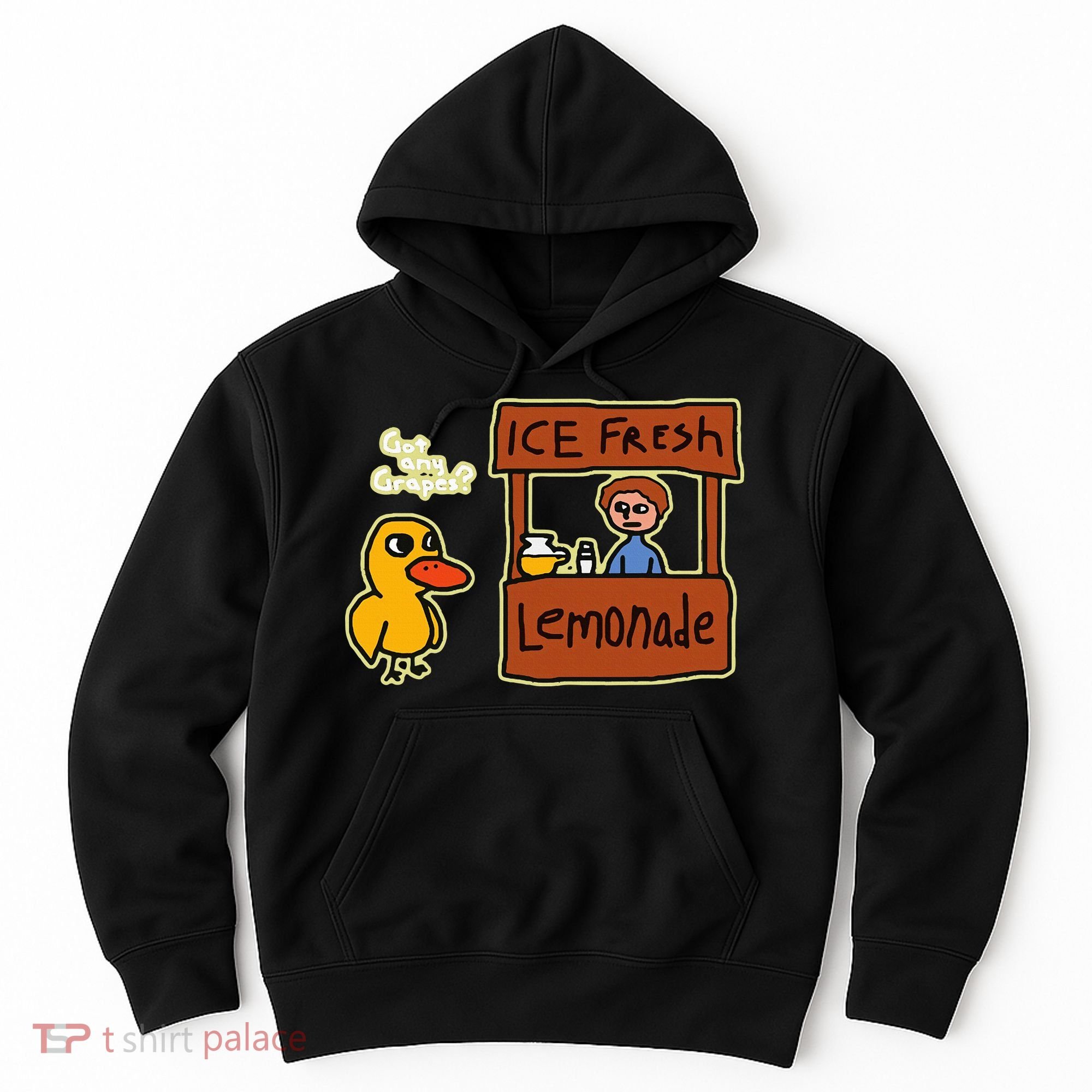 Ice Fresh Lemonade Duck Funny Got Any Grapes Love Gift Hoodie