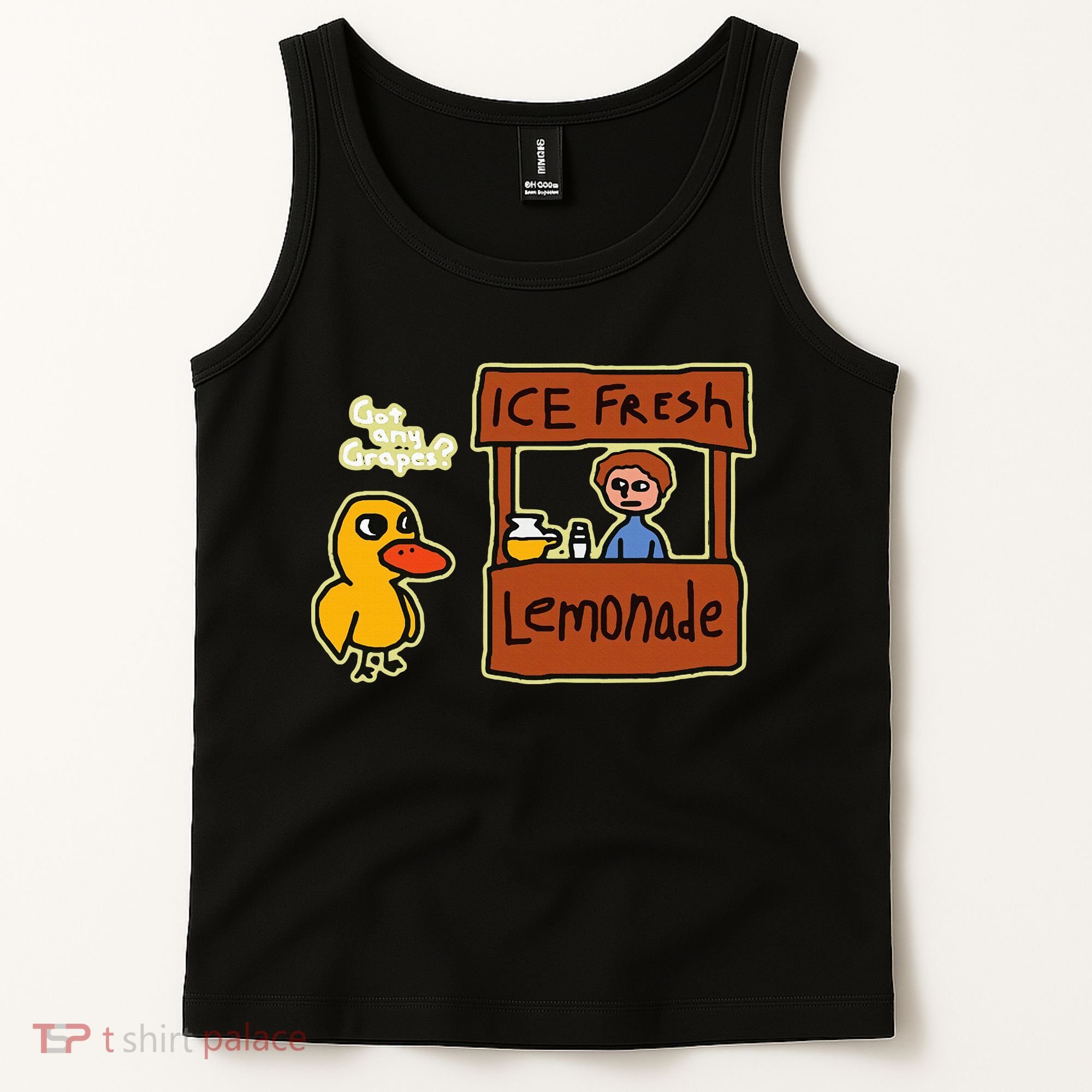 Ice Fresh Lemonade Duck Funny Got Any Grapes Love Gift Tank Top