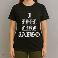 I Feel Like Jambo T-Shirt thumb 4