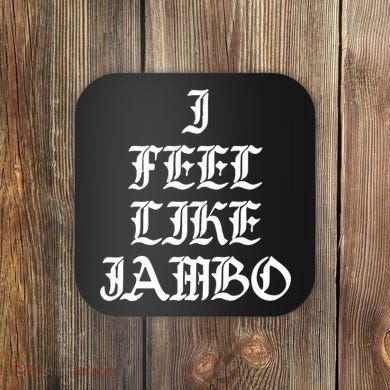 I Feel Like Jambo Coaster