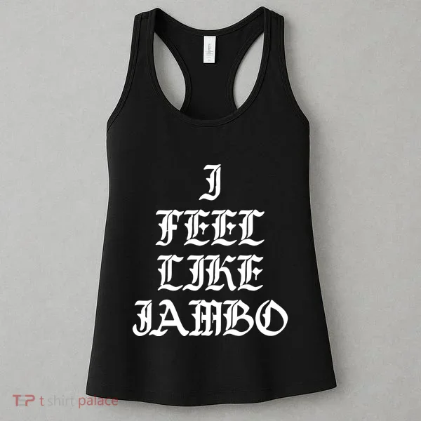 I Feel Like Jambo Women's Tank Top