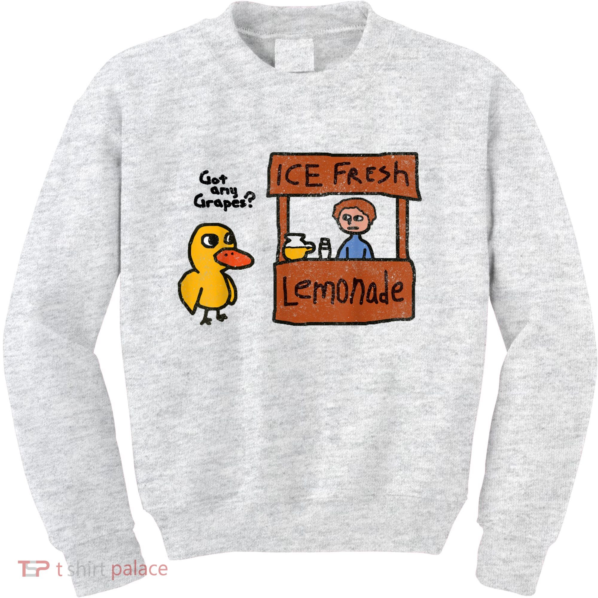 Ice Fresh Lemonade Got Any Grapes Duck Funny Gift Kids Sweatshirt