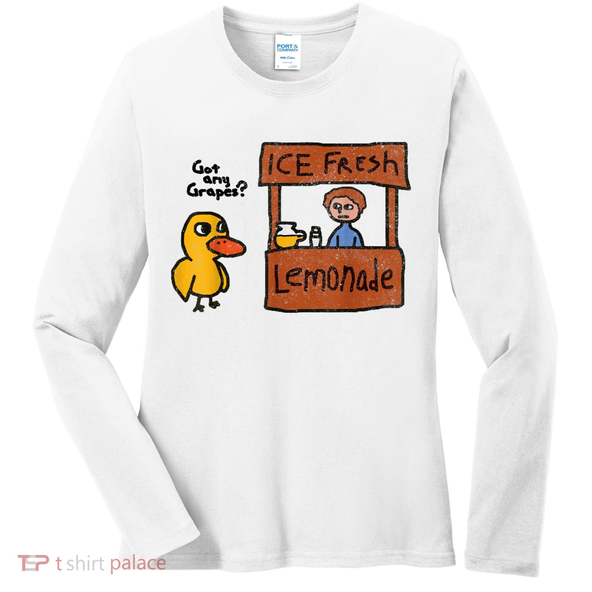 Ice Fresh Lemonade Got Any Grapes Duck Funny Gift Women's Long Sleeve Shirt