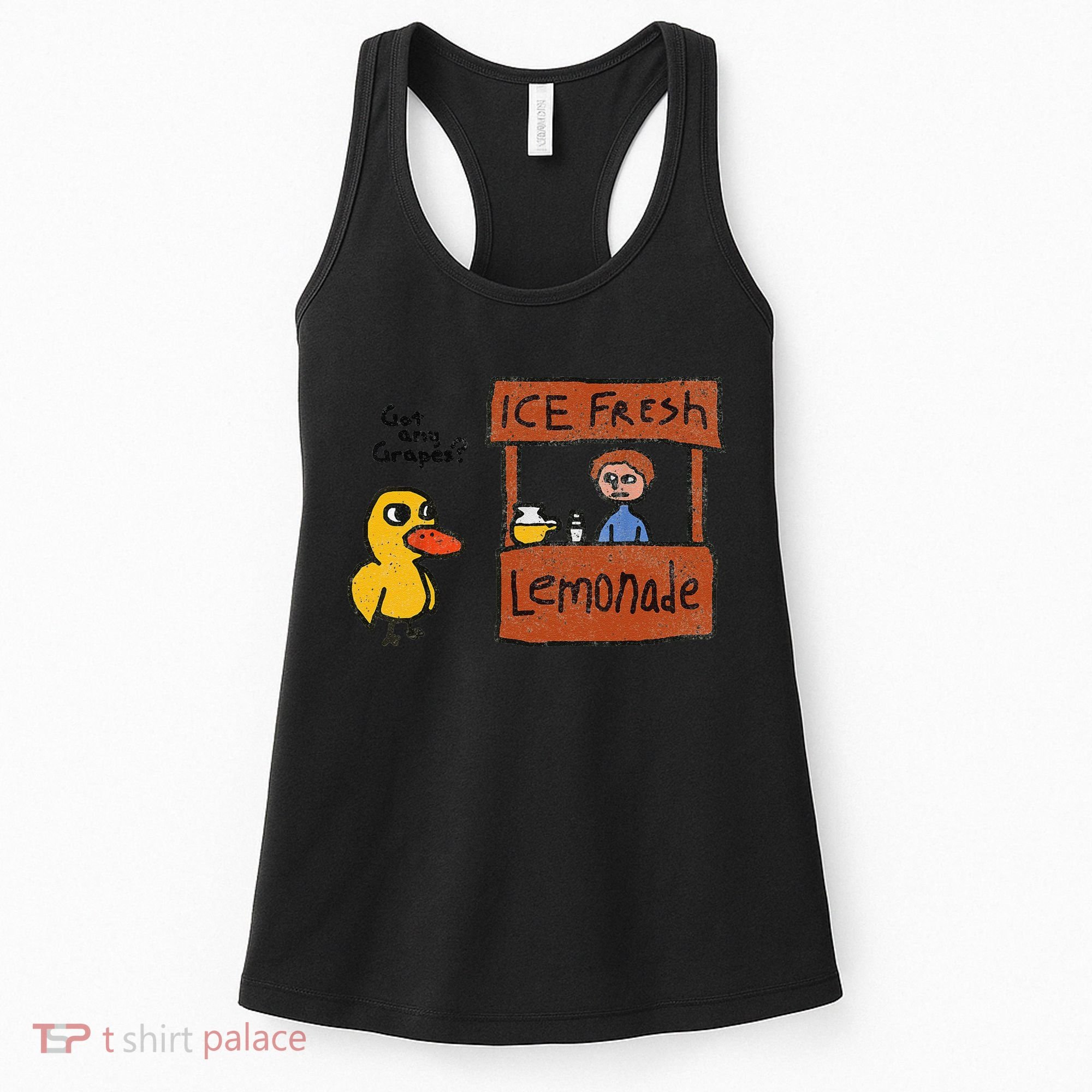 Ice Fresh Lemonade Got Any Grapes Duck Funny Gift Women's Tank Top