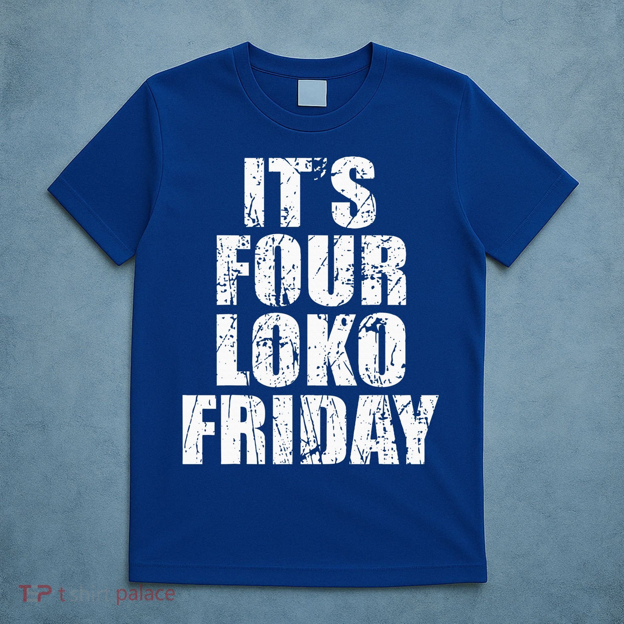 It’s Four Loko Friday And I Have A Gun T-Shirt