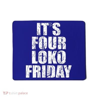 It’s Four Loko Friday And I Have A Gun Mousepad