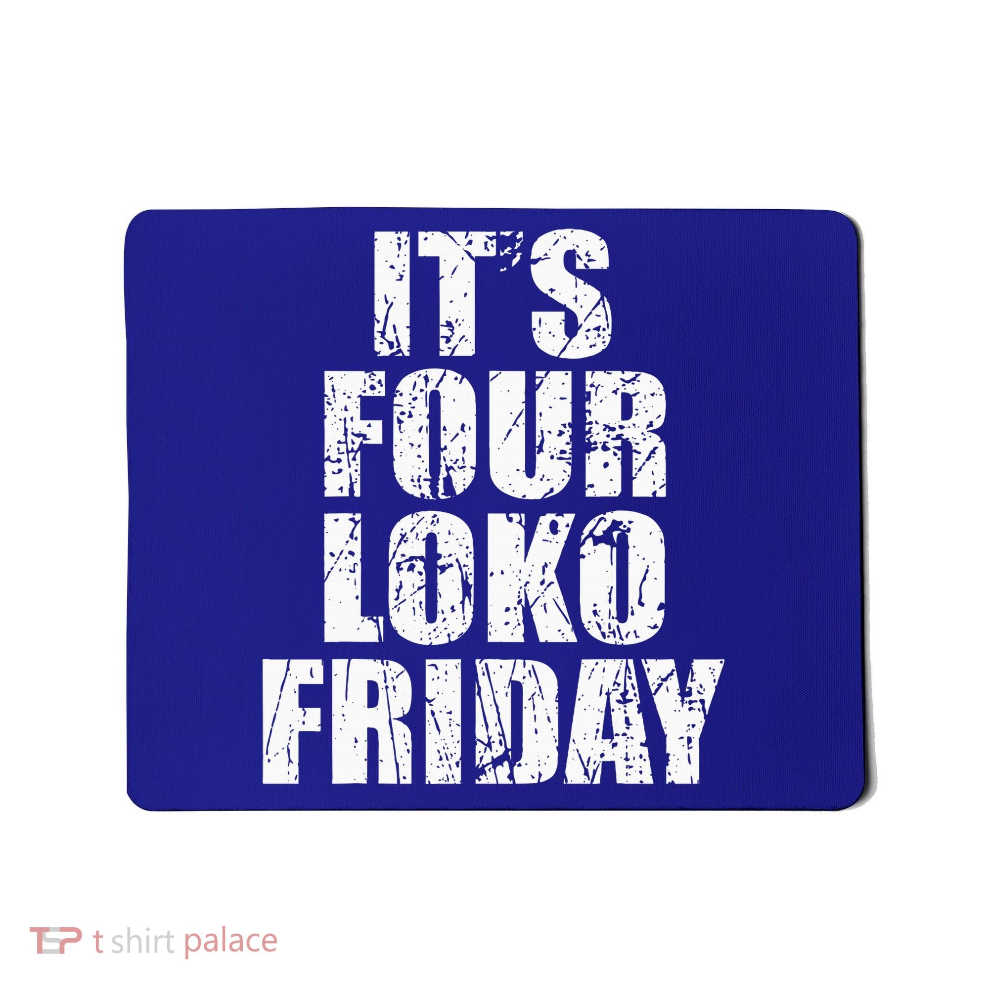 It’s Four Loko Friday And I Have A Gun Mousepad