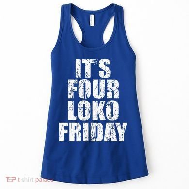 It’s Four Loko Friday And I Have A Gun Women's Tank Top
