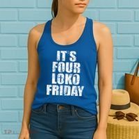 It’s Four Loko Friday And I Have A Gun Women's Tank Top thumb 2